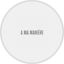 A Ma Maniére