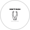 Don't Rush