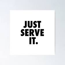 just serve it