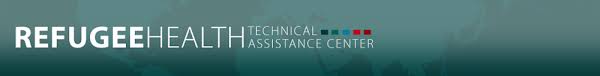 Refugee Health Technical Assistance Center