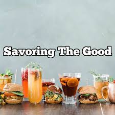 Savoring The Good