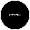 Shop by 6 AM