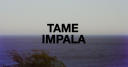 Tame Impala