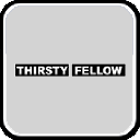 Thirsty Fellow