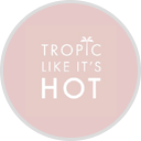 Tropic Like It's Hot